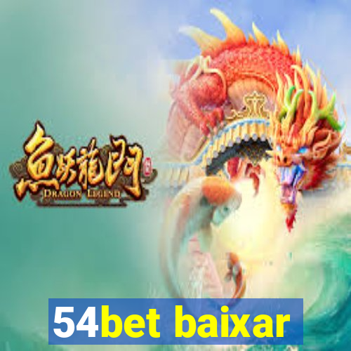 54bet baixar